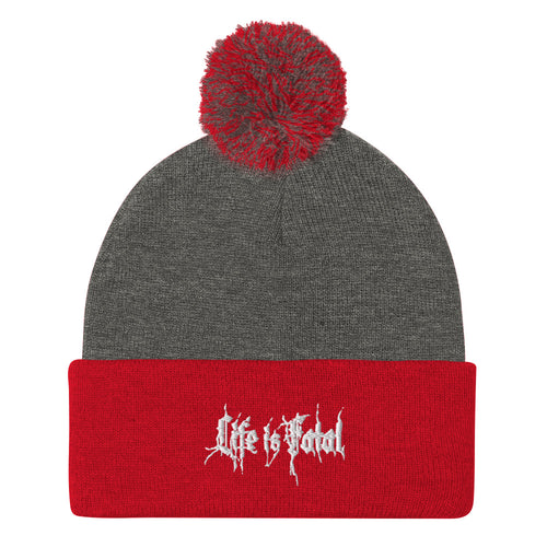 Life is Fatal Metal Pom-Pom Beanie