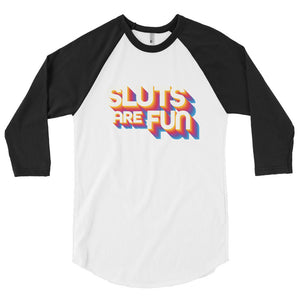 Sluts Are Fun-Retro 3/4 sleeve Baseball shirt