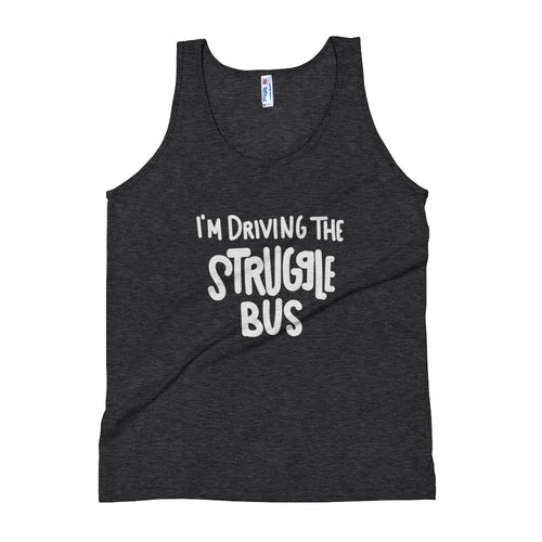 Struggle Bus Unisex Tank Top