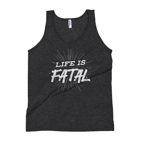 Life is Fatal (White) Unisex Tank Top