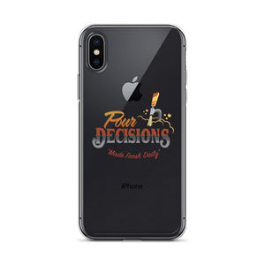 Pour Decisions iPhone Case