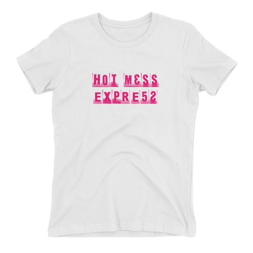 Hot Mess Express Women's t-shirt
