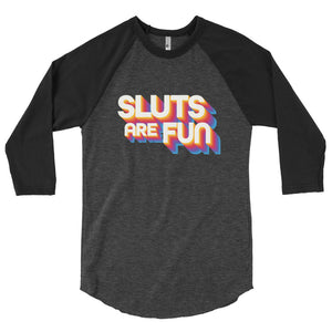 Sluts Are Fun-Retro 3/4 sleeve Baseball shirt