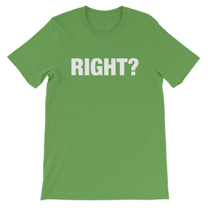 Right? Men's T-Shirt